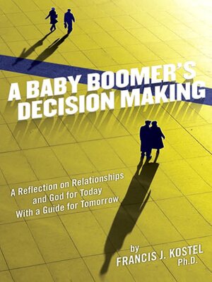 cover image of A Baby Boomer's Decision Making